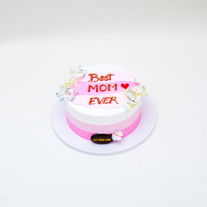 Best Mom Ever Cake