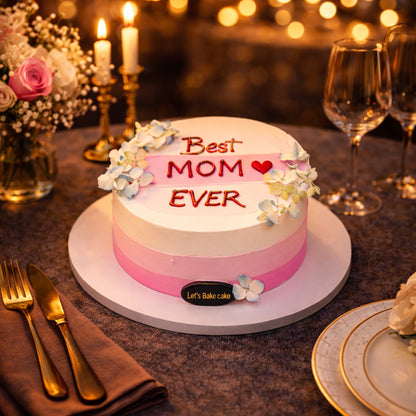 Best Mom Ever Cake